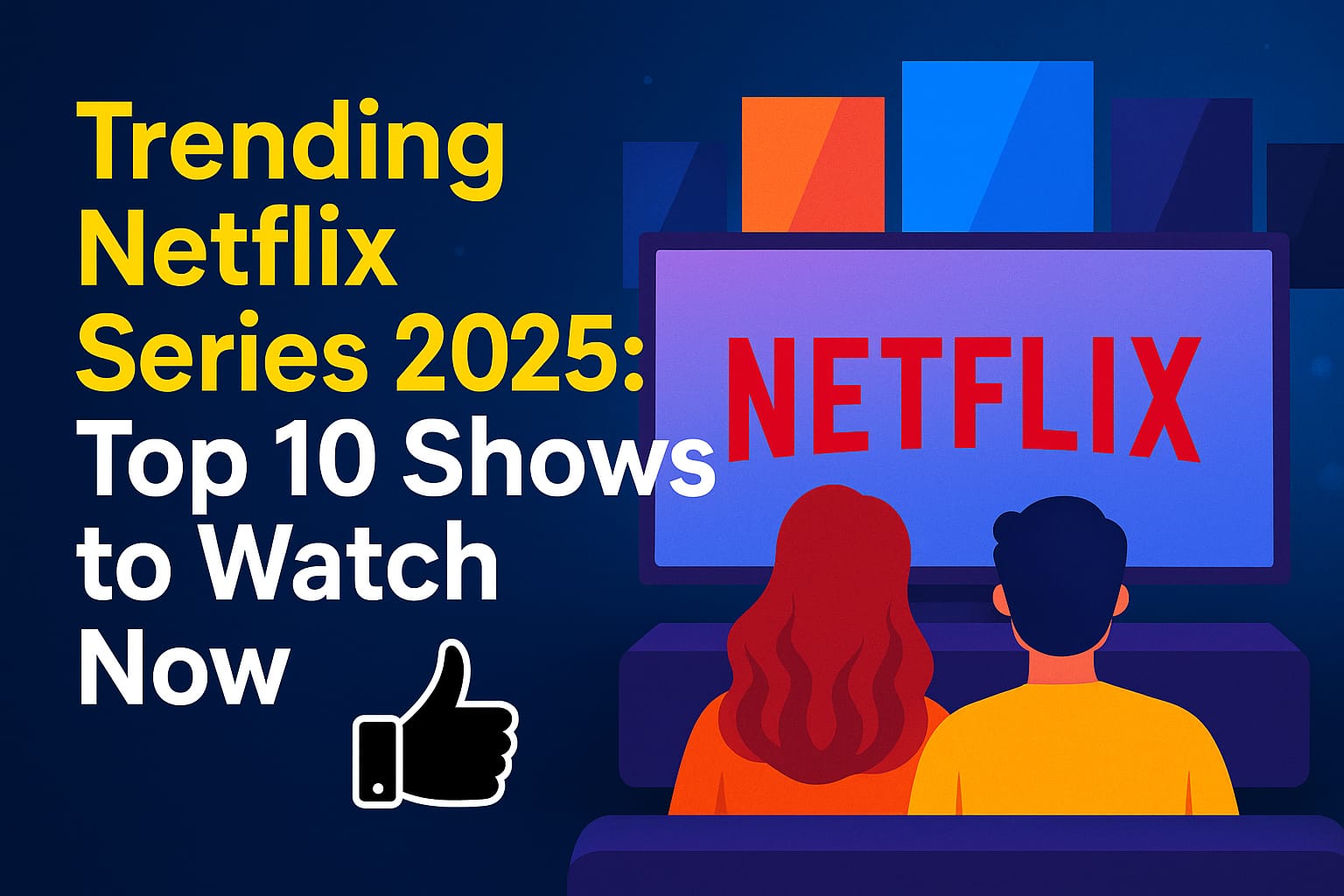 Trending Netflix Series 2025 Thumbnail – Best Hindi Web Shows